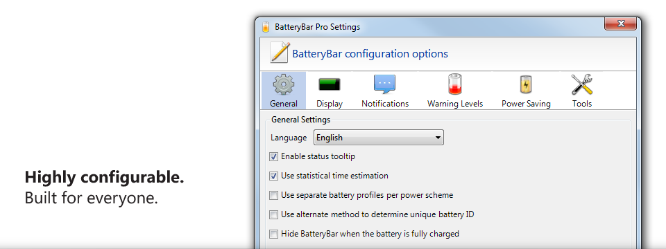 Highly configurable. BatteryBar is for everyone.
